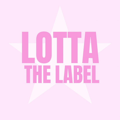 LOTTA THE LABEL